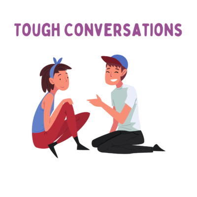 Tough conversations build meaningful relationships