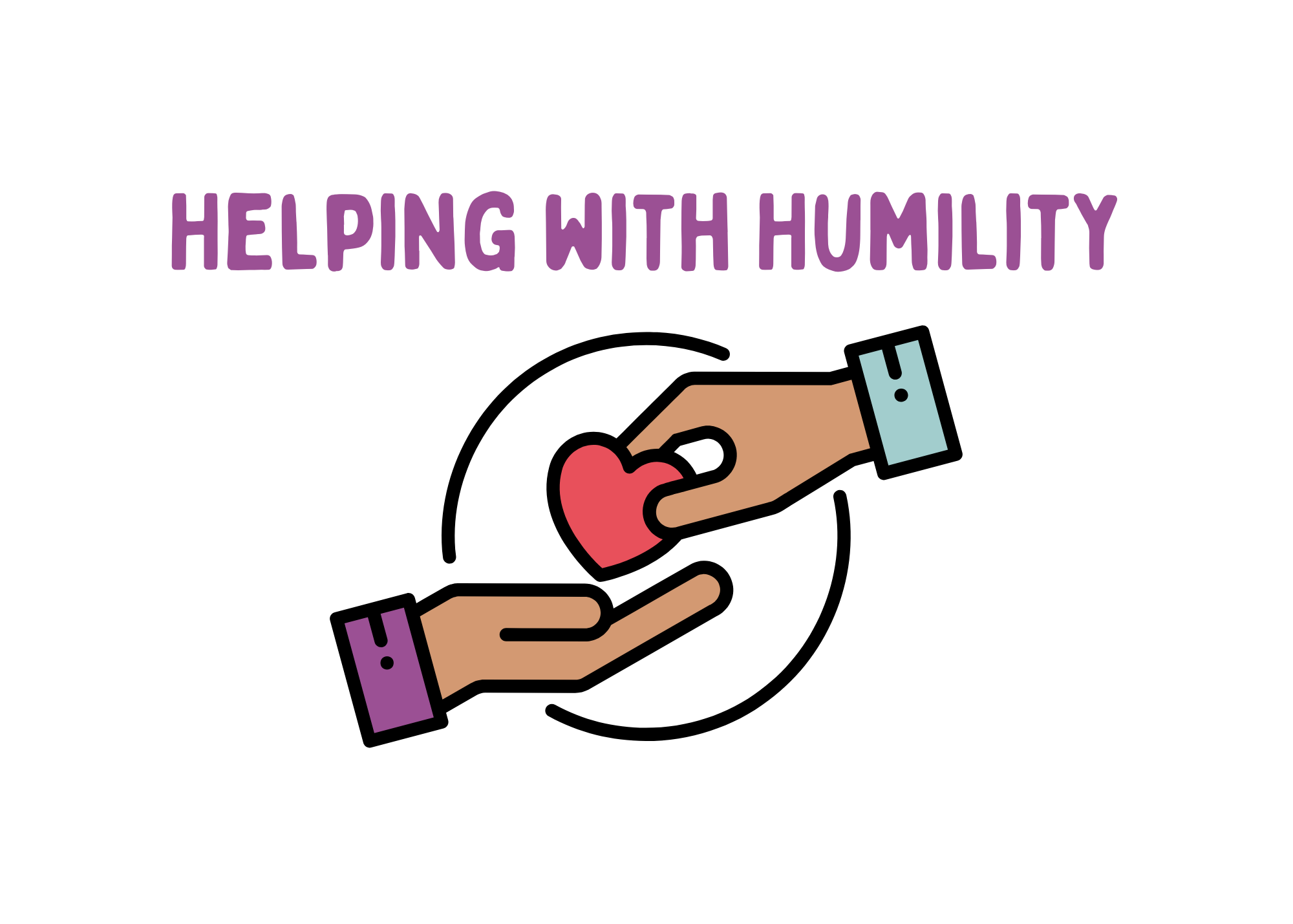 Helping with Humility